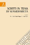 Scritti in tema di sussidiarietà libro