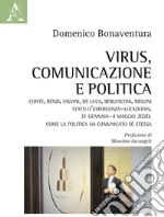 Virus, comunicazione e politica libro