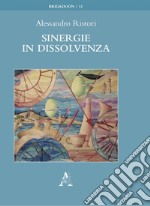 Sinergie in dissolvenza libro