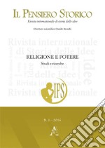 Il pensiero storico (2016). Vol. 1: Religione e potere. Studi e ricerche