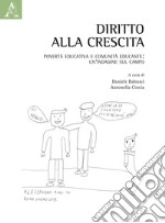 Diritto alla crescita. Povertà educativa e comunità educante: un'indagine sul campo