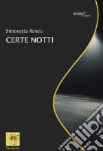 Certe notti libro