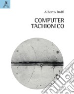 Computer tachionico libro