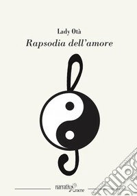 Rapsodia dell'amore libro