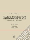 Relazione, intersoggettività e oltrepassamento del male. Dall'Epistolario di Sant'Agostino libro di Miscioscia Stefania