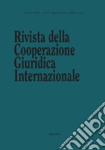 Rivista della Cooperazione Giuridica Internazionale. Quadrimestrale dell'istituto Internazionale di Studi Giuridici. Vol. 67 libro