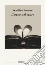 Il buco nel cuore