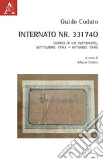 Internato Nr. 33174. Diario di un internato, settembre 1943-ottobre 1945