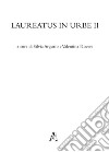 Laureatus in Urbe. Vol. 2 libro