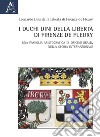 I duchi Dini della Libertà di Firenze de Fleury. Una famiglia aristocratica di origine reale, nella storia internazionale libro