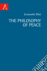 The Philosophy of Peace libro
