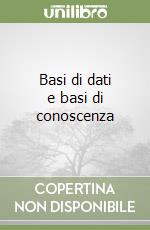 Basi di dati e basi di conoscenza