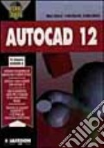 Usare subito Autocad 12 libro