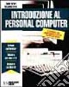 Introduzione al personal computer libro