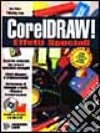 Coreldraw! Effetti speciali. Con floppy disk e CD-ROM libro