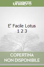 E' Facile Lotus 1 2 3 libro