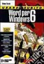 Usare subito Word per Windows 6 libro