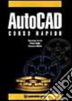 Autocad. Corso rapido