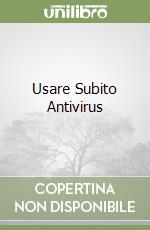 Usare Subito Antivirus libro