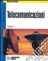 Telecomunicazioni. Per gli Ist. Tecnici industriali. Vol. 2 libro