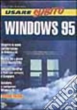 Usare subito Windows 95