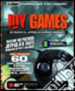 Joy games. 60 giochi e il joypad: accoppiata vincente. Con software libro