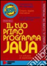 Il tuo primo programma Java