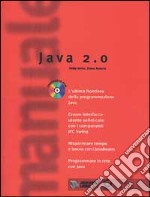 Il manuale di Java 2.0. Con CD-ROM libro