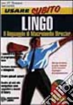 Usare subito Lingo