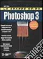 La grande guida a Photoshop 3 libro