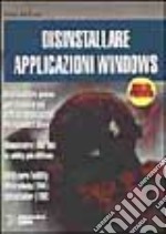 Disinstallare applicazioni Windows