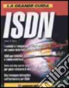 La grande guida ISDN libro