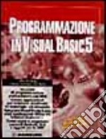 Programmazione in Visual Basic 5 libro