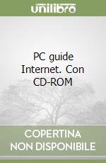 PC guide Internet. Con CD-ROM libro