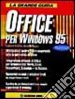 La grande guida Office per Windows 95 libro