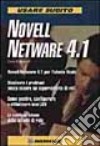 Usare subito Novell Netware 4.1 libro