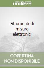 Strumenti di misura elettronici libro