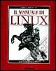 Il manuale di Linux libro