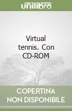 Virtual tennis. Con CD-ROM libro