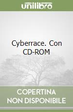 Cyberrace. Con CD-ROM libro