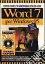 Word 7 per Windows '95. Con CD-ROM libro