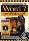 Word 7 per Windows '95. Con CD-ROM libro