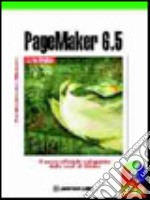 Pagemaker 6.5.Corso pratico. Con CD-ROM libro