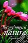 Ricongiungersi alla natura libro