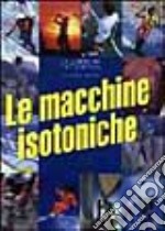 Macchine Isotoniche, Le libro