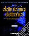 Elettronica, elettrotecnica. Per gli Ist. Tecnici (1) libro