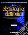 Elettronica; elettrotecnica. Per gli Ist. Tecnici. Vol. 2 libro
