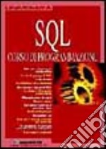 SQL. Corso di programmazione libro