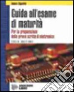 Guida all'esame di maturità libro