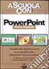 Power Point. Per le Scuole superiori libro